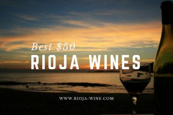 Best $50 Rioja Red Wine To Buy