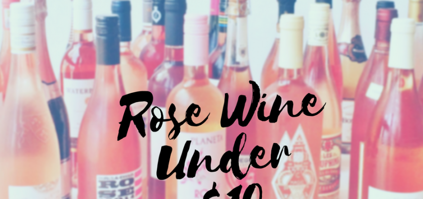 7 Spanish Cheap Rose Wine Under $10