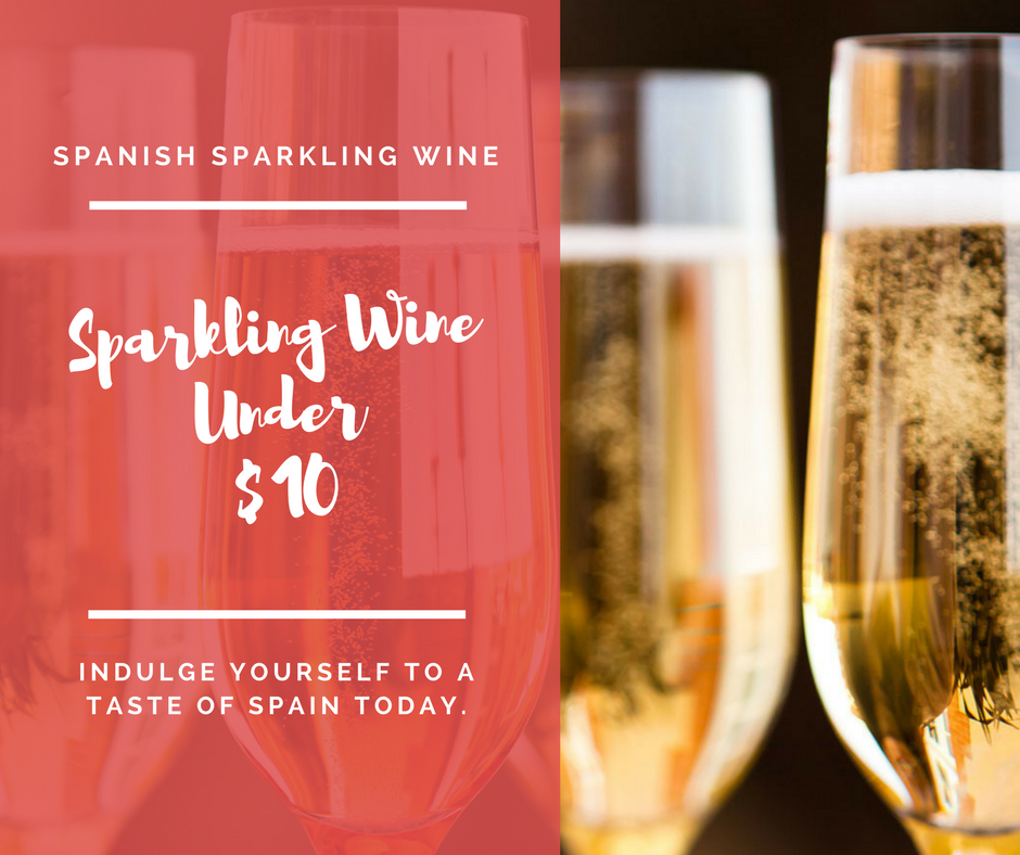 Spanish Cheap Sparkling Wine Under $10