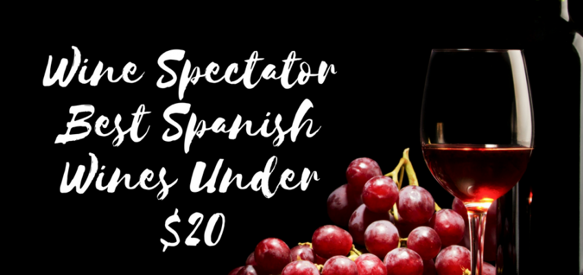 Wine Spectator Best Spanish Wines Under $20