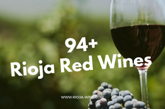 94+ Points Red Wines from Rioja Spain