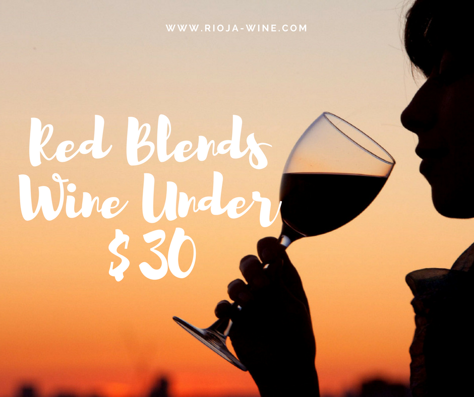 Best Spanish Red Blends Wine Under $30