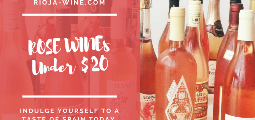 Best Spanish Rose Wine Under $20