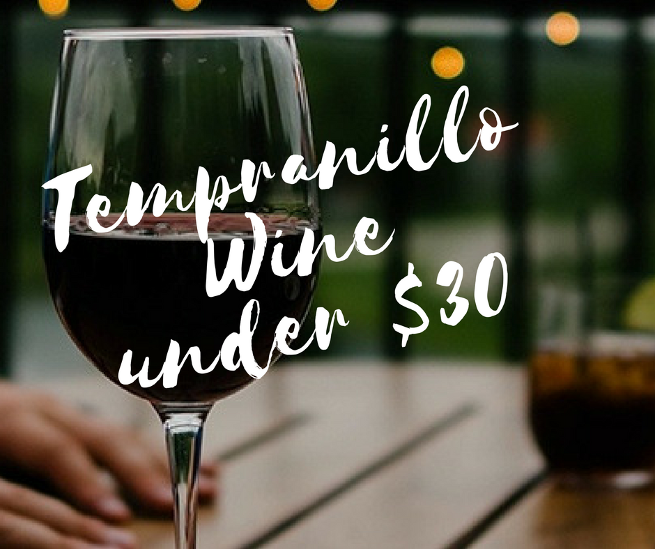 Tempranillo from Spain Under $30